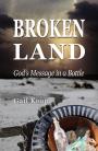 Broken Land, God's Message in a Bottle